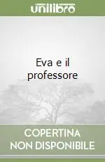 Eva e il professore Subito Disponibile
