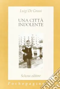 Bestseller Una città indolente