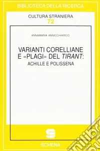 Compra Adesso Varianti corelliane e «Plagi» del Tirant Achille e Polissena