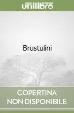 Brustulini Ultime Pezzi