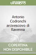 Antonio Codronchi arcivescovo di Ravenna Super Prezzo