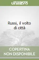 Compra Online Russi, il volto di città