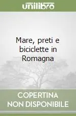 Mare, preti e biciclette in Romagna Prezzo Di Fabbrica