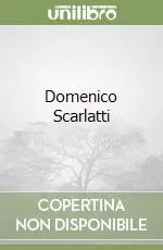Must-Have Domenico Scarlatti