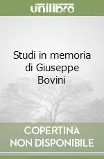 Studi in memoria di Giuseppe Bovini Quantità Limitata