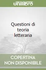 Prezzo Basso Questioni di teoria letteraria