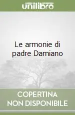 Spedizione Espresso Le armonie di padre Damiano