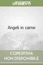 Angeli in carne Ultime Pezzi