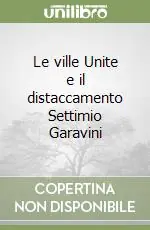 Promozione Le ville Unite e il distaccamento Settimio Garavini