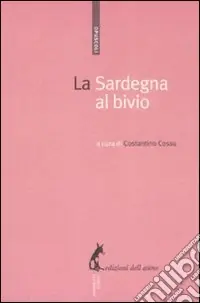 La Sardegna al bivio Offerta Speciale