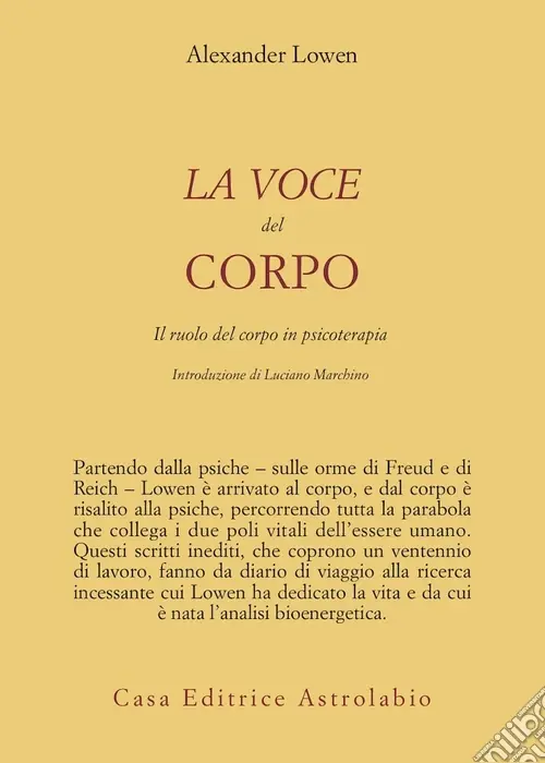 Prezzo Scontato La voce del corpo. Il ruolo del corpo in psicoterapia