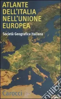 Atlante dell‘Italia nell‘Unione Europea Occasione