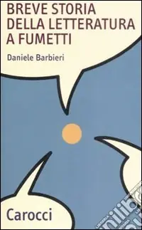 Nuova Collezione Breve storia della letteratura a fumetti