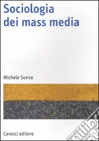 Solo Oggi Sociologia dei mass media