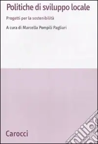 Compra Adesso Politiche di sviluppo locale. Progetti per la sostenibilità