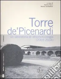 Ordina Subito Torre de‘ Picenardi. Un laboratorio di etnomusicologia (2003-2004). Con 2 DVD