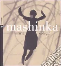 Scelto Dai Clienti Mashinka. Con Cd audio
