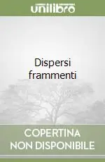 Di Tendenza Dispersi frammenti