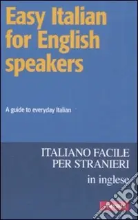 Offerta Del Giorno Easy italian for english speakers. A guide to everyday Italian