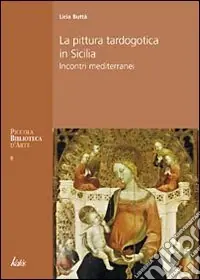 Pittura tardogotica in Sicilia Esclusivo