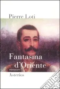 Fantasma d‘Oriente Ultima Occasione
