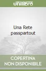 Una Rete passpartout Bestseller