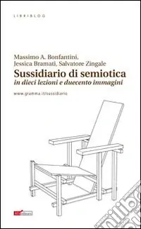 Offerta Sussidiario di semiotica (in dieci lezioni e duecento immagini)
