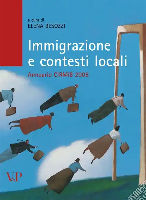 Immigrazione e contesti locali. Annuario CIRMIB 2008 Sconto
