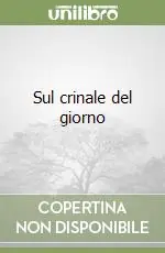 Sul crinale del giorno Compra Oggi Stesso