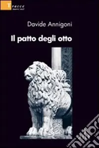 Il patto degli otto Promozione Esclusiva