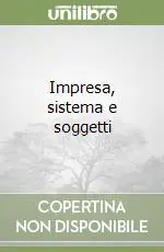 Quantità Limitata Impresa, sistema e soggetti