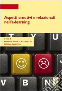 Aspetti emotivi e relazionali nell‘e-learning. Con CD-ROM Offerta