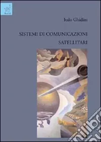 Sistemi di comunicazioni satellitari Must-Have