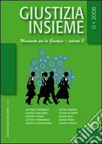 Giustizia insieme. Movimento per la giustizia. Articolo 3 (2008) vol. 0 Sconto