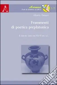 Frammenti di poetica preplatonica Promozione