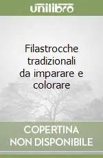 Prezzo Conveniente Filastrocche tradizionali da imparare e colorare
