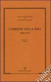 Offerta Scritti giornalistici. Vol. 5 Corriere della Sera 1968-1972