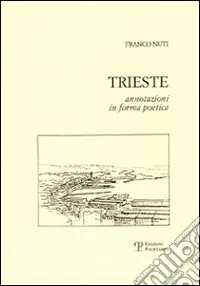 Trieste. Annotazioni in forma poetica Sconto