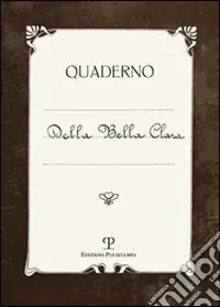 Quaderno della Bella Clara Novità