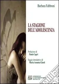 Subito Disponibile La stagione dell‘adolescenza