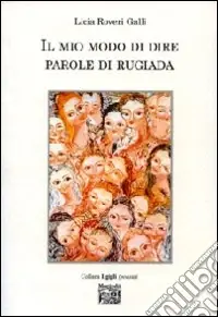 Offerta Il mio modo di dire parole di rugiada