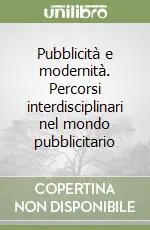 Pubblicità e modernità. Percorsi interdisciplinari nel mondo pubblicitario Sconto