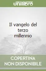 Il vangelo del terzo millennio Vendita Finale