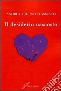 Il desiderio nascosto Compra Online