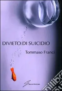 Divieto di suicido Esclusivo