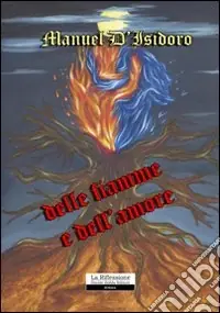 Delle fiamme e dell‘amore... Nuovo Arrivo