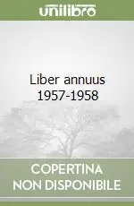 Super Prezzo Liber annuus 1957-1958
