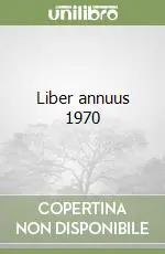 Offerta Limitata Liber annuus 1970