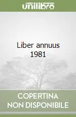 Occasione Imperdibile Liber annuus 1981
