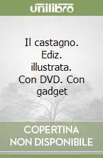 Il castagno. Ediz. illustrata. Con DVD. Con gadget Promo Stagionale
